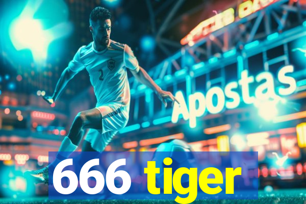 666 tiger